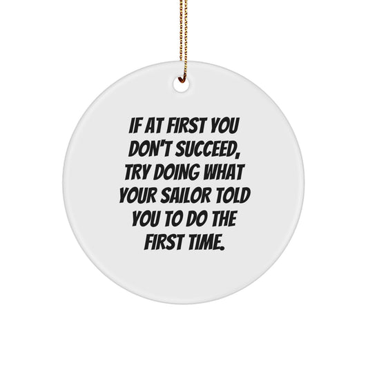 Funny Sailor Gifts from Friends for Christmas Unique Circle Ornament, Sailor Inspiration Decor, Circle Shaped White MDF with Gold Cord - Image 1