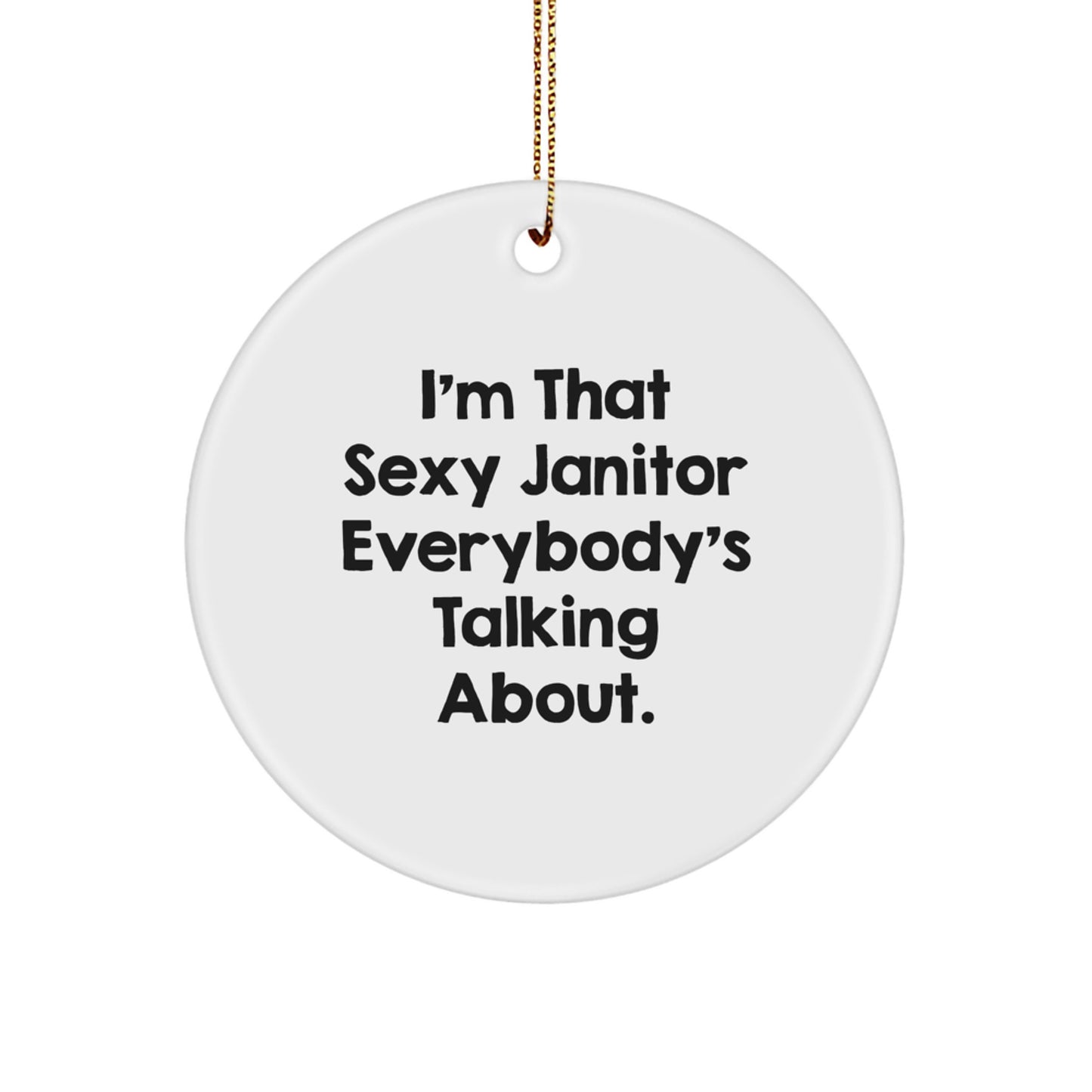 Sexy Janitor Funny Gift for Men Janitor Friends Unique Christmas Ornaments - Image 1