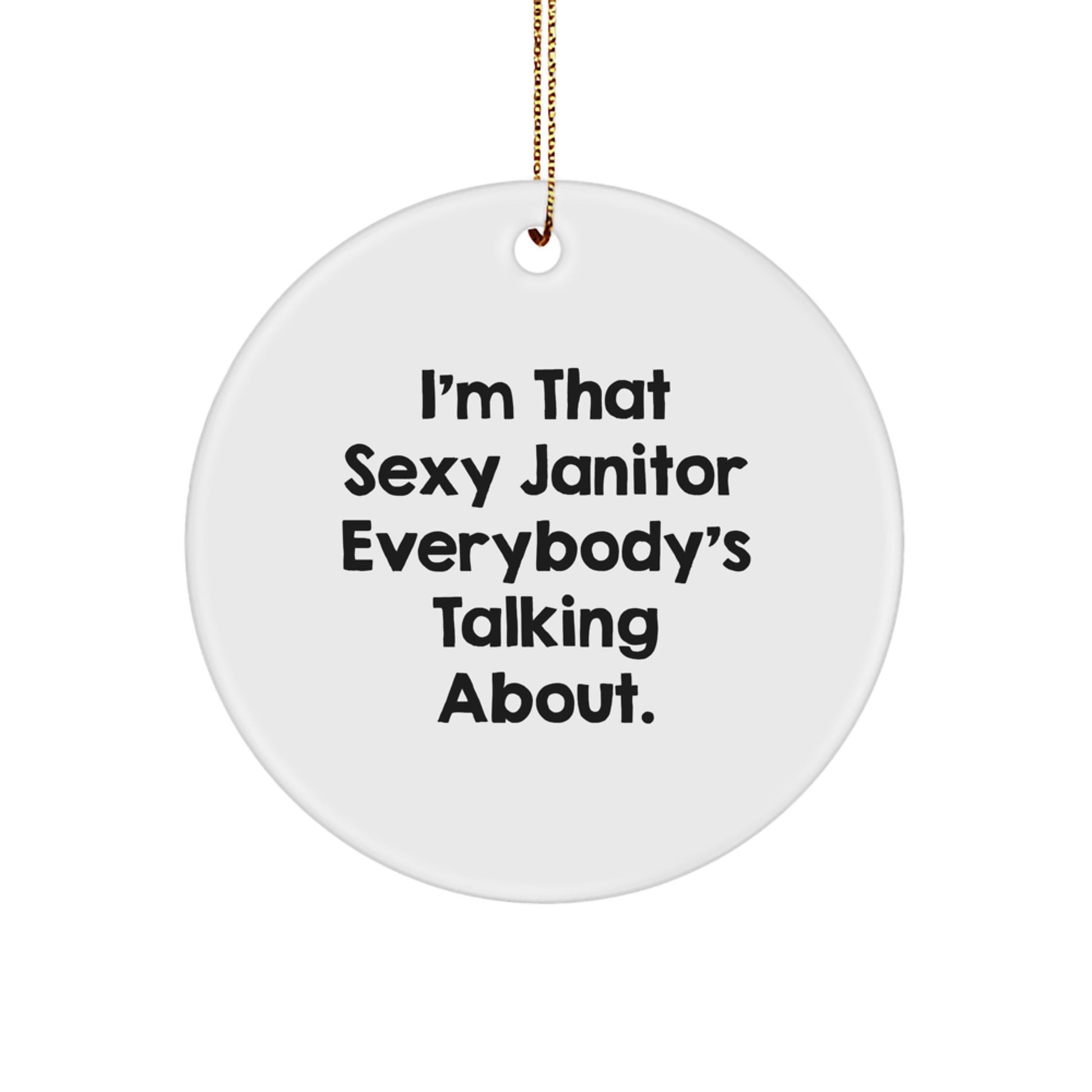 Sexy Janitor Funny Gift for Men Janitor Friends Unique Christmas Ornaments - Image 1