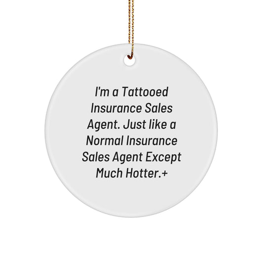 Funny Insurance Sales Agent Gifts from Men, Gifts for Insurance Sales Agent Christmas Unique Ornament - Image 1