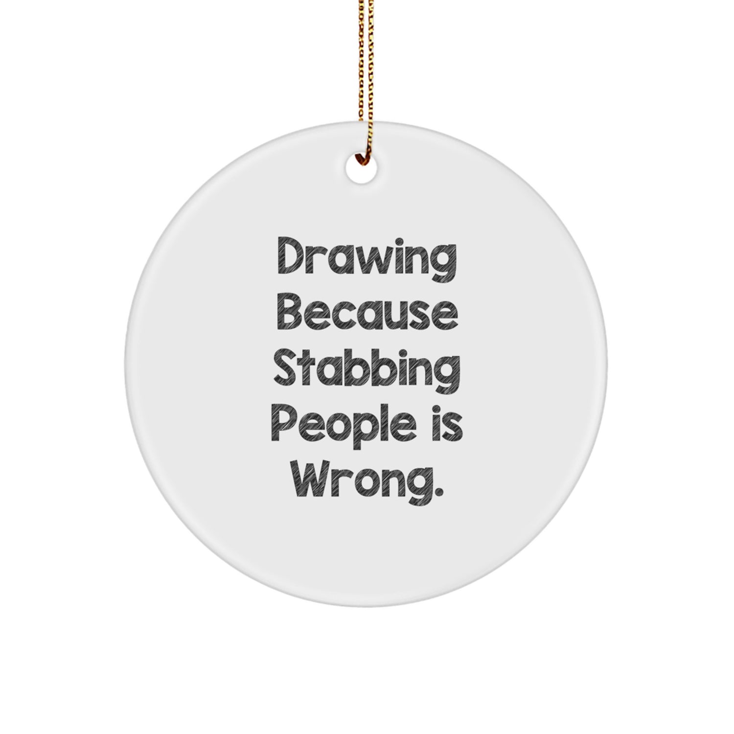 Funny Drawing Circle Ornaments for Gifts, Unique Gifts from Friends and Family for Drawing Lovers on Christmas - Image 1