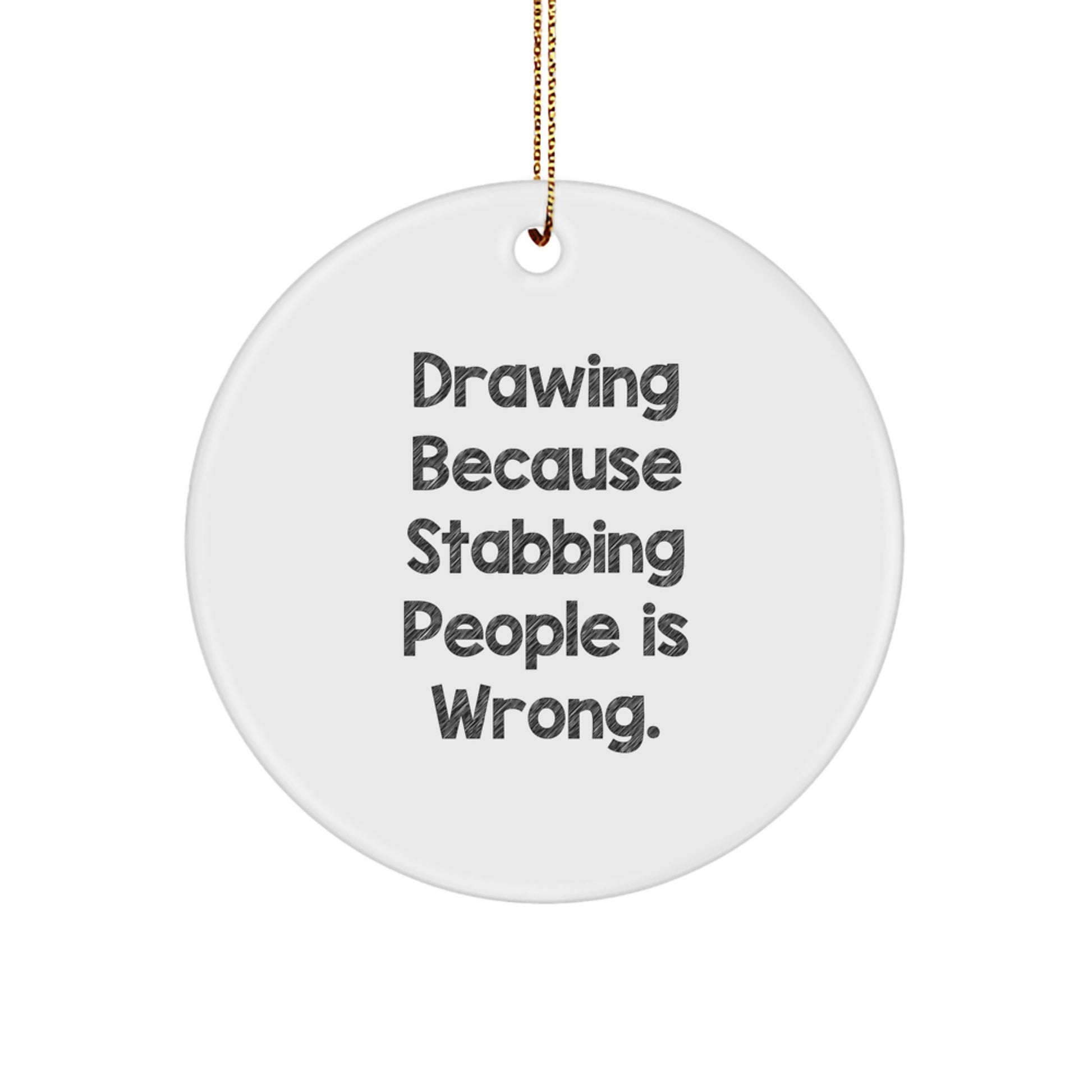 Funny Drawing Circle Ornaments for Gifts, Unique Gifts from Friends and Family for Drawing Lovers on Christmas - Image 1