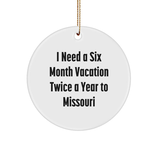 Missouri Fun Circle Ornament, Gifts from Missouri, Inspirational Quote, Christmas Decor, White MDF, Sublimated, Gifts for Missouri, Friends, Coworkers, Family, Unique Missouri Gifts - Image 1