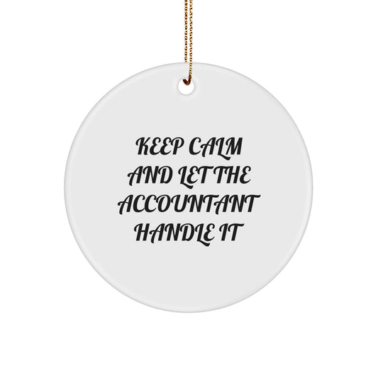 Funny 'Keep Calm And Let The Accountant Handle It', Unique Christmas Accountant Gifts for Men Women Friends Family Colleagues - Image 1