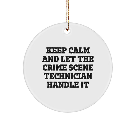 Funny Crime Scene Technician Gifts from Friends, Keep Calm And Let The Crime Scene Technician Handle It Christmas Unique Gifts for Men - Image 1