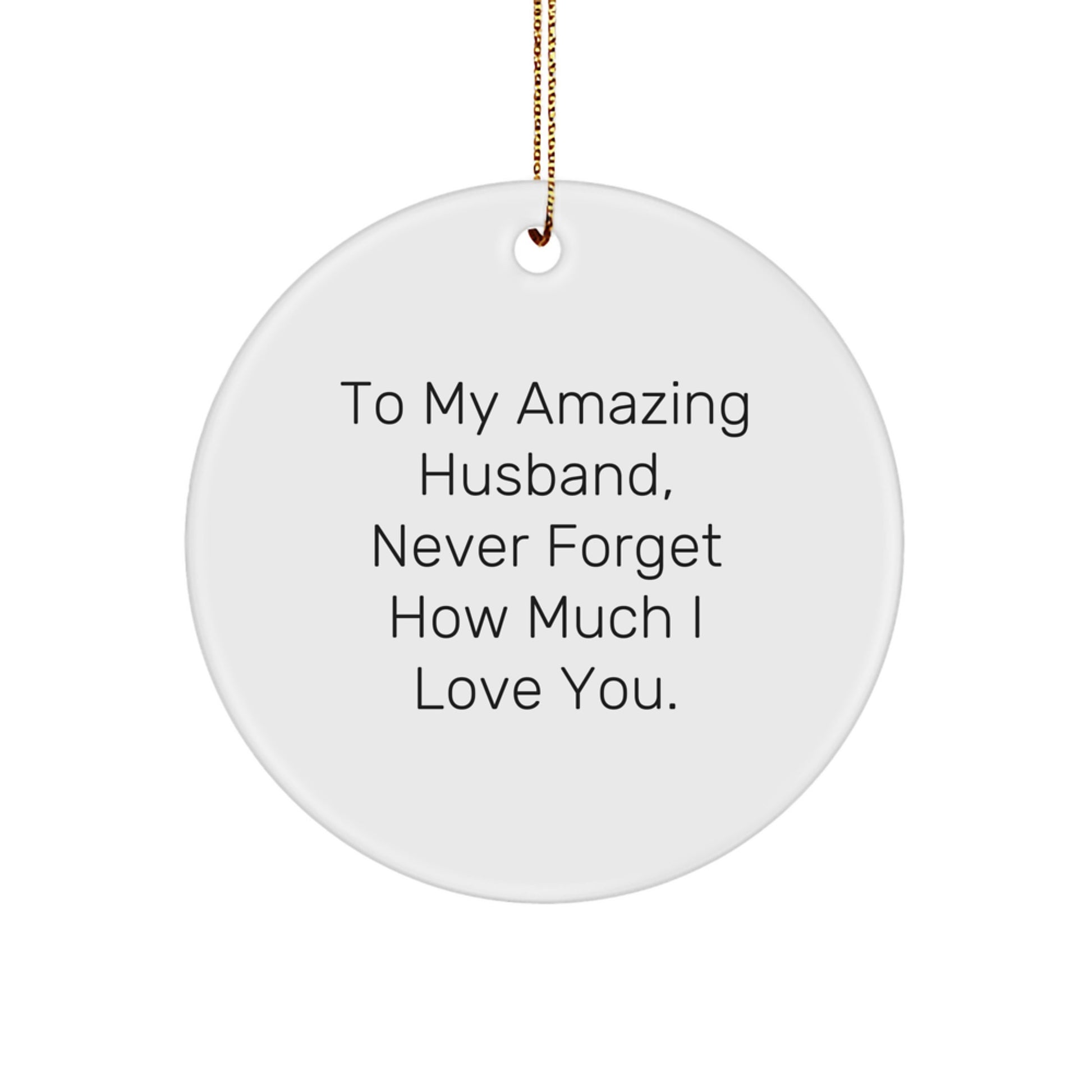 Funny Husband Gifts for Him Christmas Circle Ornament from Daughter - Image 1