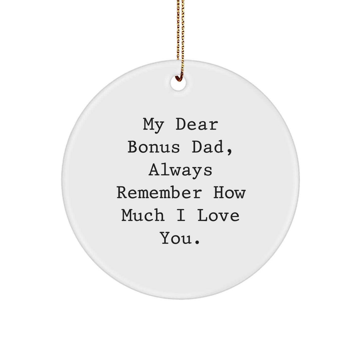 Funny Christmas Circle Ornament Gifts from Men to Bonus Dad - Image 1