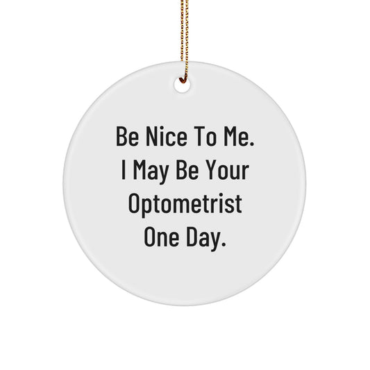 Funny Optometrist Gifts from Men Friends for Optometrist Circle Ornament Christmas Unique Gifts - Image 1