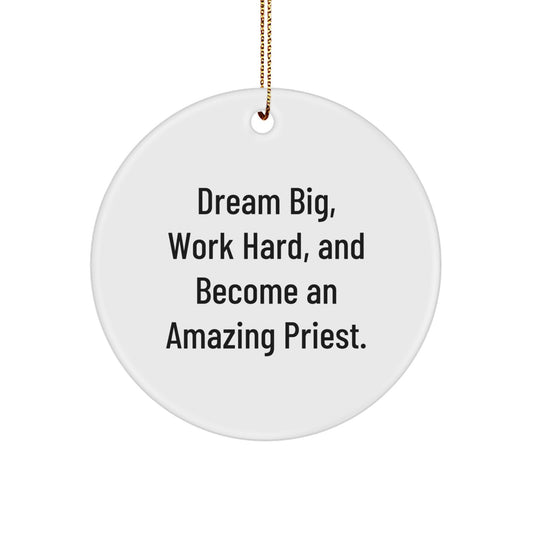 Funny Priest Gifts from Men to Priest - Dream Big Circle Ornament for Christmas - Image 1