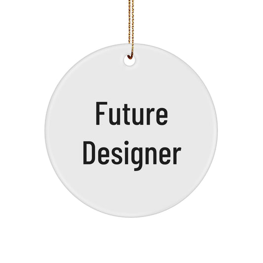 Designer Gifts from Friends, Gifts for Future Designers, Funny Circle Ornament, Christmas Unique Gifts, Gifts from Friends to Future Designers - Image 1