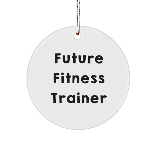 Funny Fitness Trainer Quote Circle Ornament Gifts from Friends for Christmas - Image 1