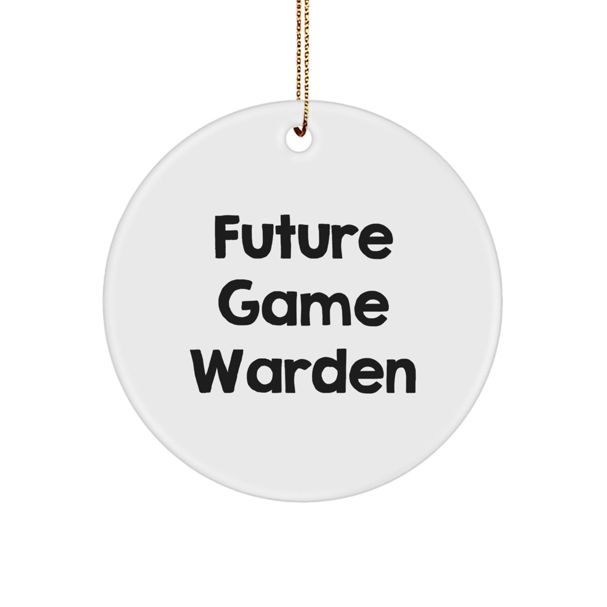 Future Game Warden Christmas Unique Gift for Him from Family - Inspirational Circle Ornament, 'You're One Step Closer to Making a Difference', White, 2.75'' Tall, Durable MDF Material - Image 1