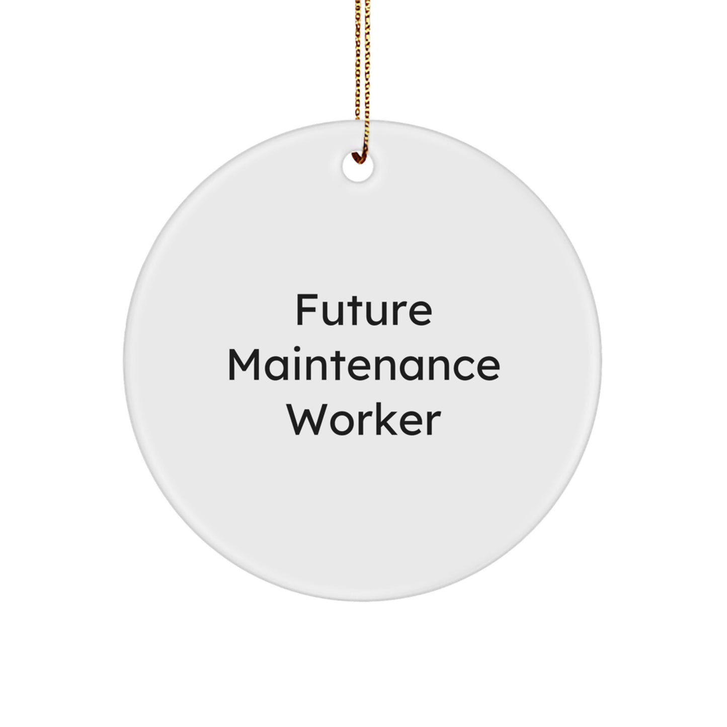 Funny Maintenance Worker Gifts - 'They're Gonna Fix It!' Circle Ornament for Men, Women, Coworkers, Friends, Family - Christmas Unique Gifts from - Image 1