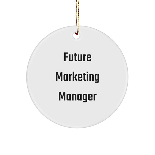Marketing Manager Gifts from Friends - Inspirational Circle Ornament for Future Marketing Managers - Christmas Unique Gifts - Image 1