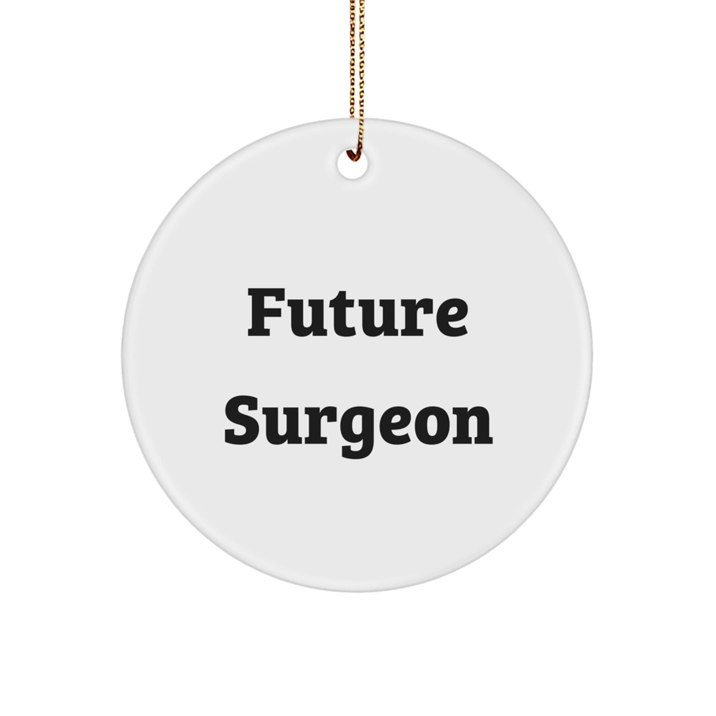 Funny Surgeon Gifts for Future Surgeon - 'You're the Scalpel to My Patient' Circle Ornament, White, 2.75" Tall, Gifts from Men to Surgeon Friends, Perfect Christmas Unique Gifts - Image 1