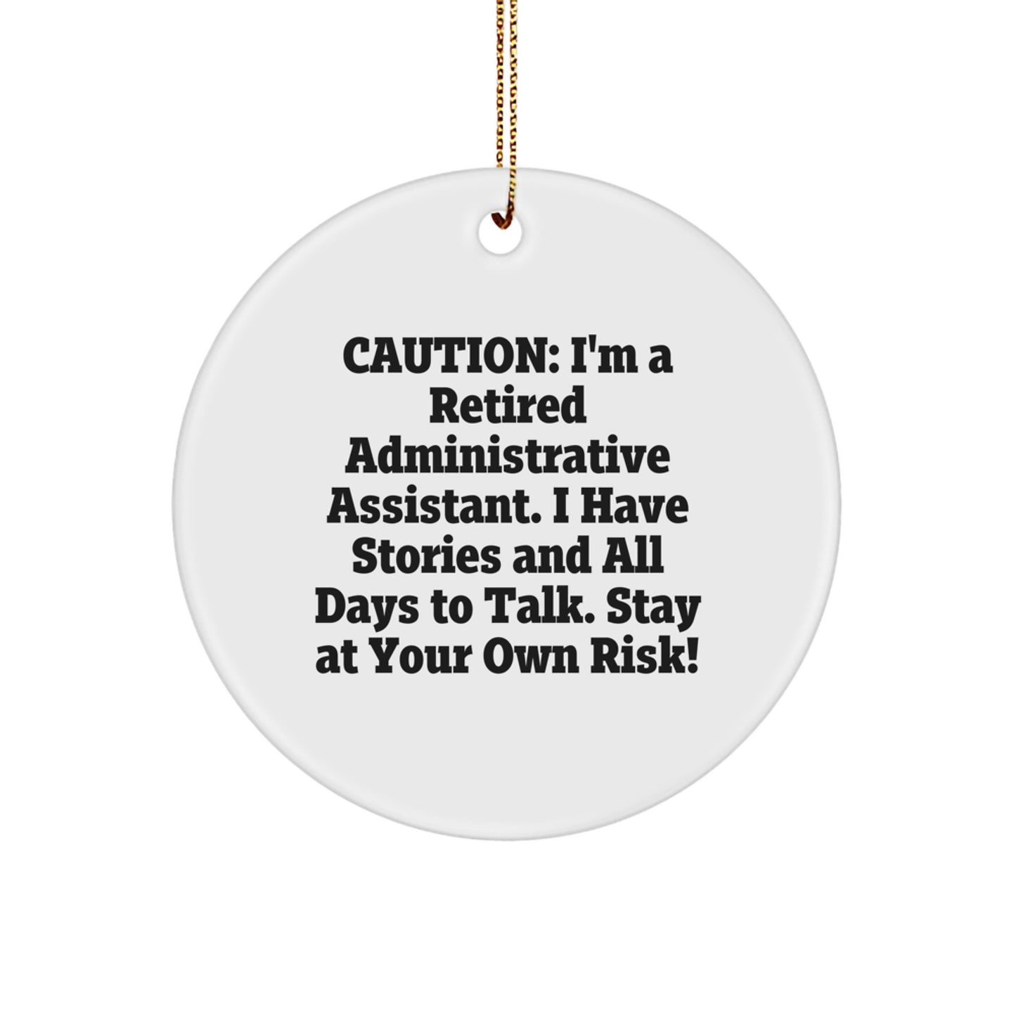 Funny Quote Gifts from Friends to Administrative Assistants, Christmas Unique Ornament for Men Women Coworkers Family - Image 1