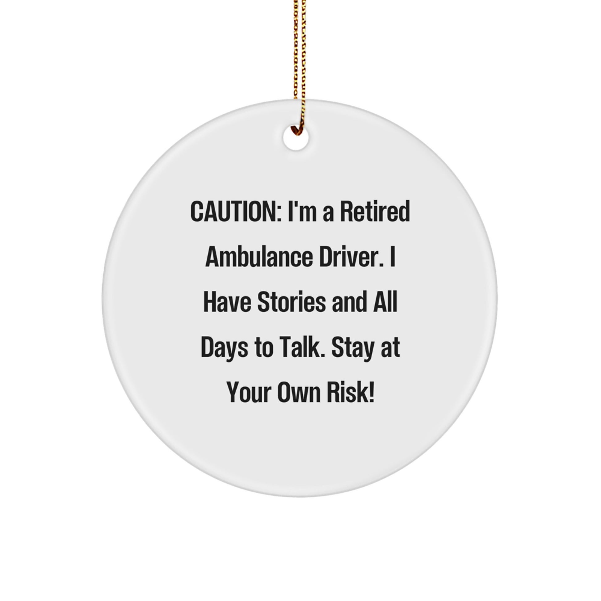 Funny Ambulance Driver Gifts, Ambulance Driver Circle Ornament, Christmas Unique Ornament, Gifts from Family for Ambulance Driver, Ambulance Driver Men's Christmas Unique Gift - Image 1