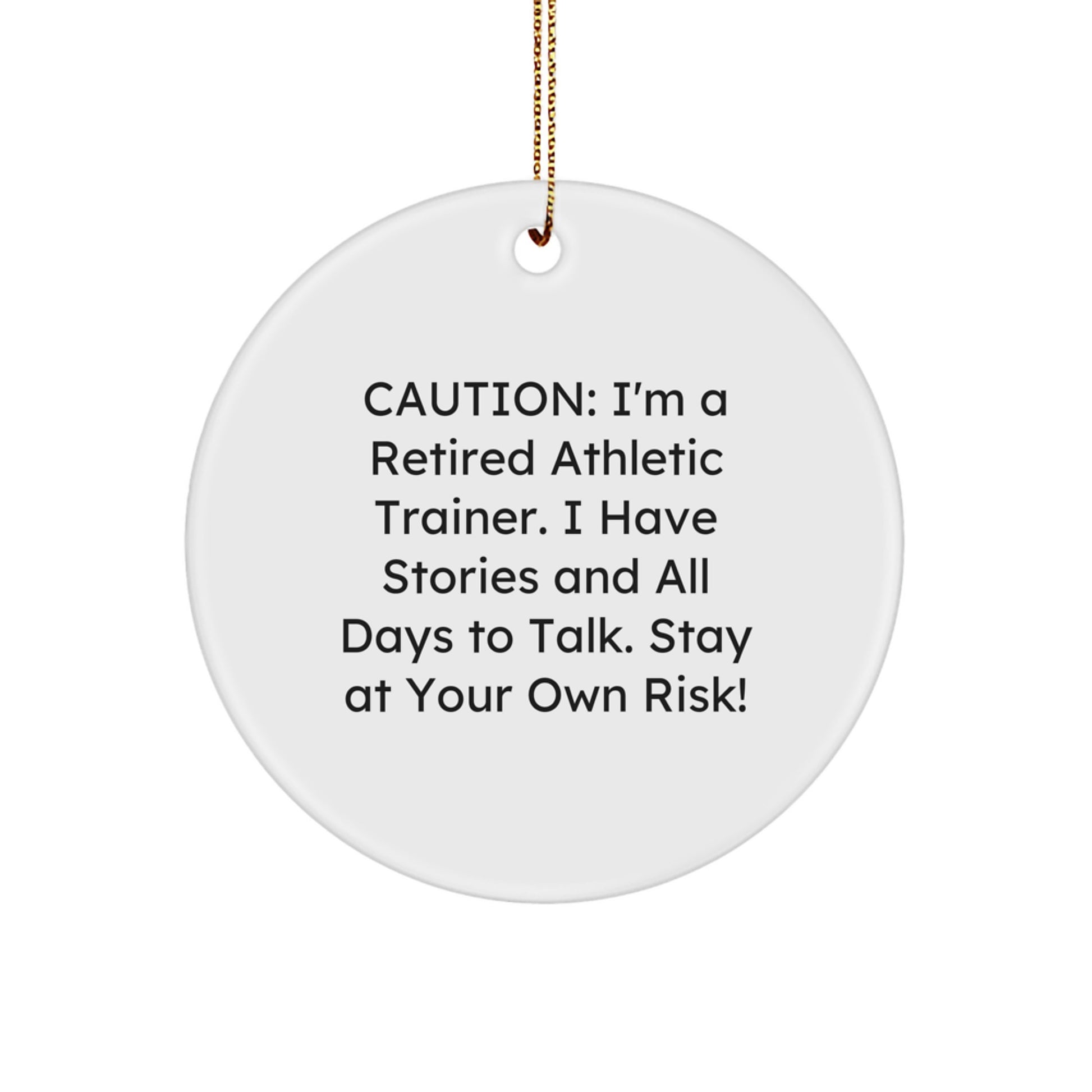 Athletic Trainer Gifts from Friends, Family, or Coworkers - Circle Ornament with Funny Quote, Perfect for Christmas - Image 1