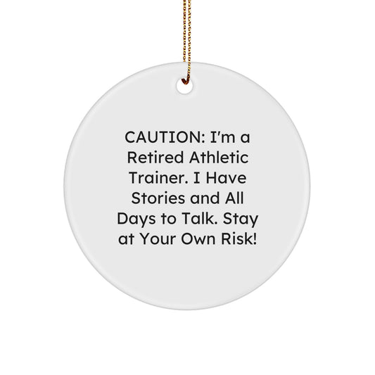 Athletic Trainer Gifts from Friends, Family, or Coworkers - Circle Ornament with Funny Quote, Perfect for Christmas - Image 1