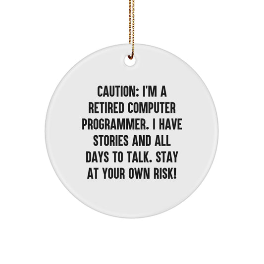 Funny Quote Computer Programmer Circle Ornament, Gifts from Family to Computer Programmer, Unique Christmas Unique Gifts for Him - Image 1