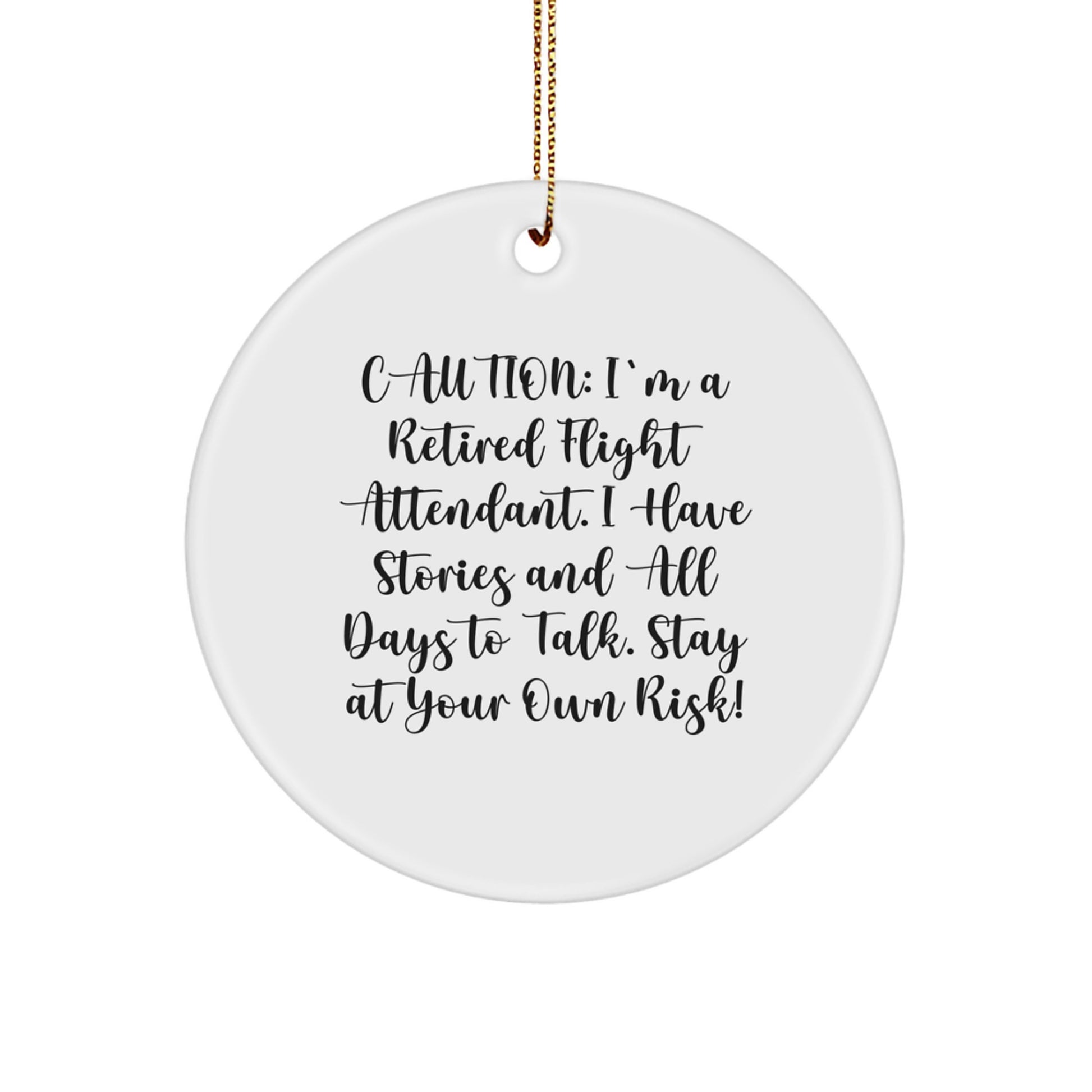 Flight Attendant Gifts from Friends and Family, Funny Circle Ornament, White, Christmas - Image 1