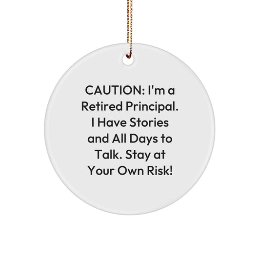 Funny Principal Circle Ornament Gifts from Friends, Unique Christmas Unique Gifts for Retired Principals, Circle Shaped Ornament with Gold Cord - Image 1
