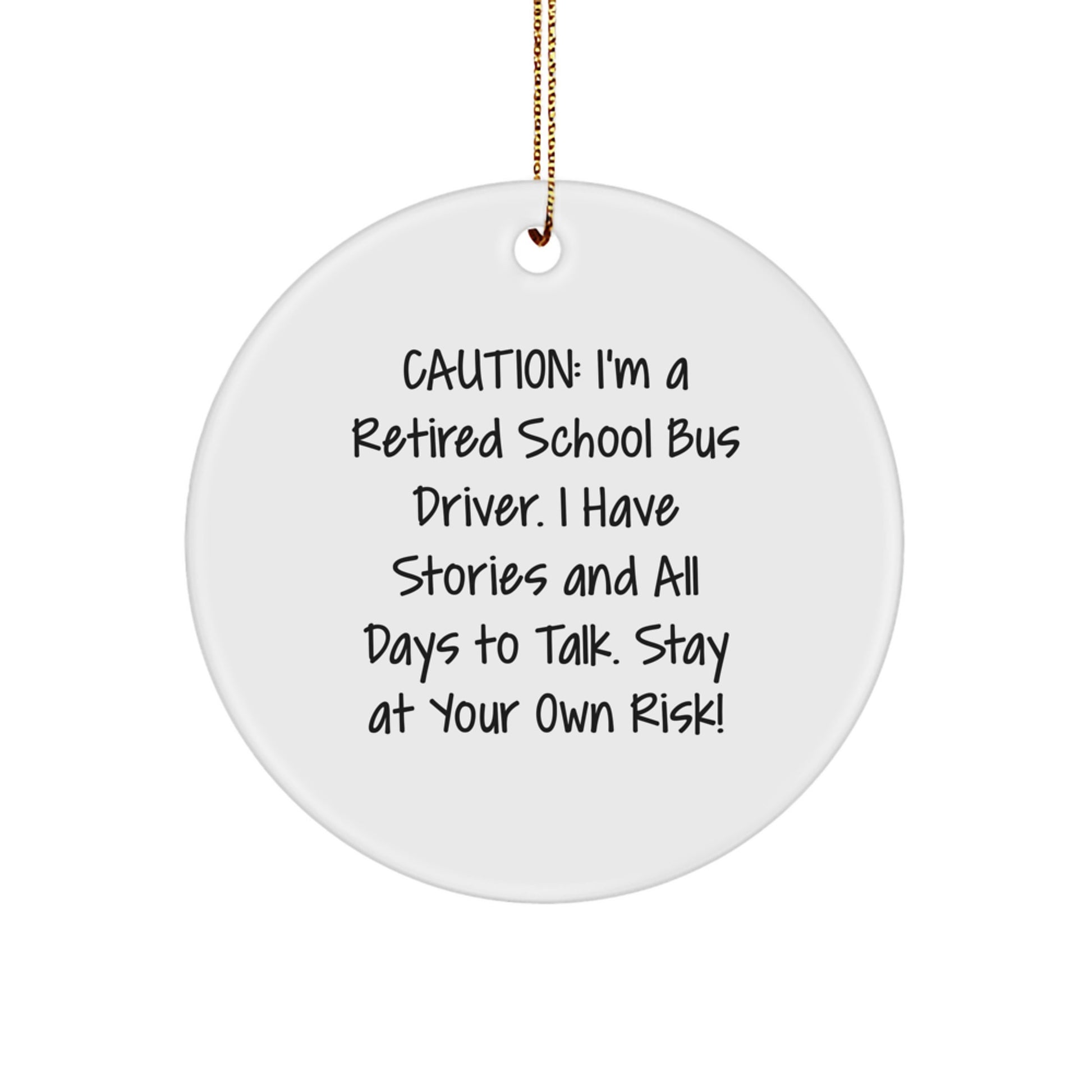 Funny School Bus Driver Gifts From Friends for Christmas Unique Circle Ornaments with Quote - Image 1
