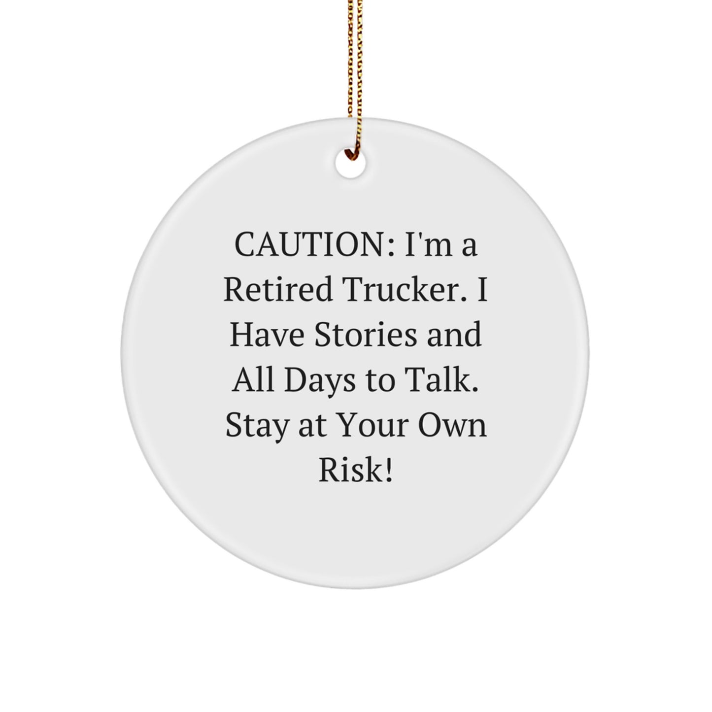 Funny Trucker Gifts from Men to Trucker Friends - Trucker Christmas Unique Circle Ornament - Image 1