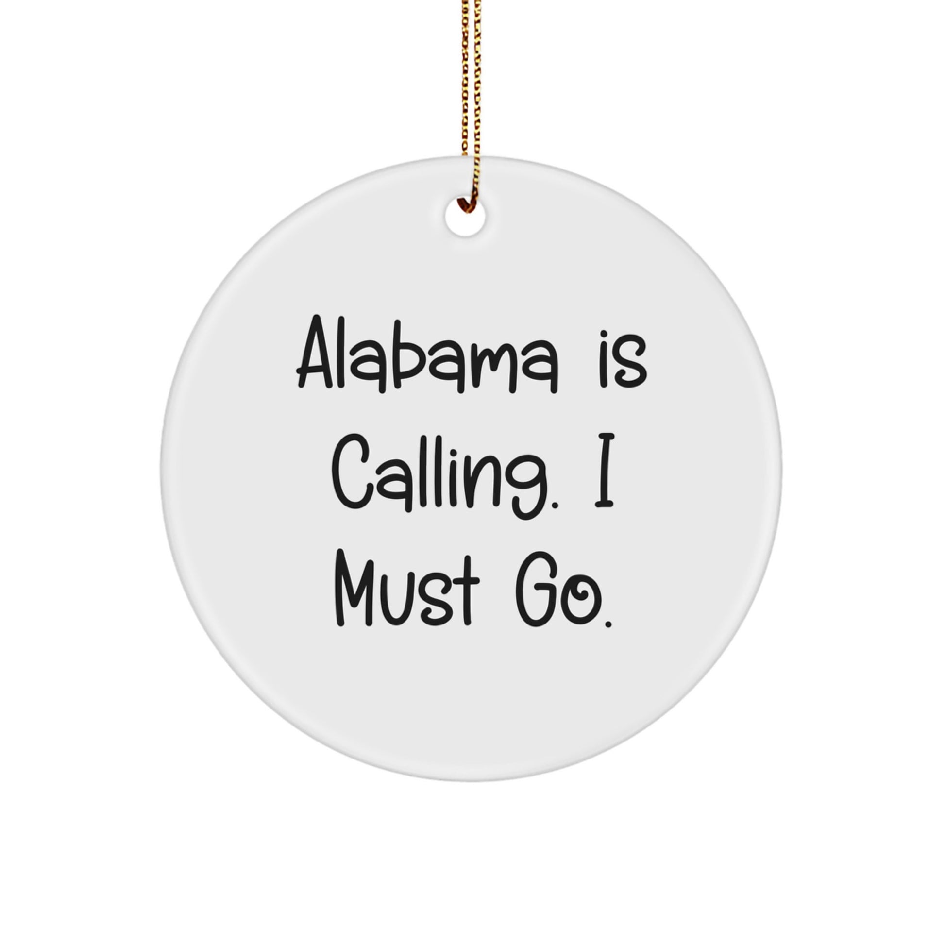 Alabama Circle Ornament for Friends and Family - Funny Alabama Gifts for Christmas Unique Presents with Gold Cord - Image 1
