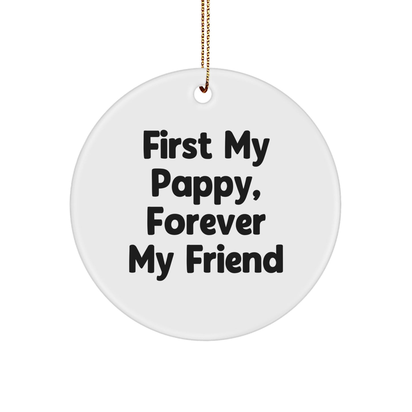 Funny Pappy Circle Ornament Gifts from Friends and Family for Pappy - Image 1