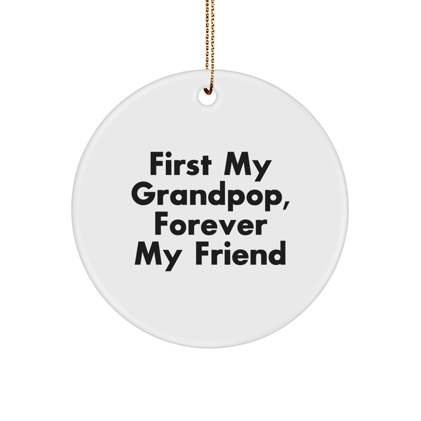 Grandpop's Forever Friend Circle Ornament, Gifts from Family, Christmas Unique Decoration - Image 1