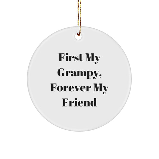 Grampy Gifts from Family - 'First My Grampy, Forever My Friend' Circle Ornament, Christmas Decoration - Image 1