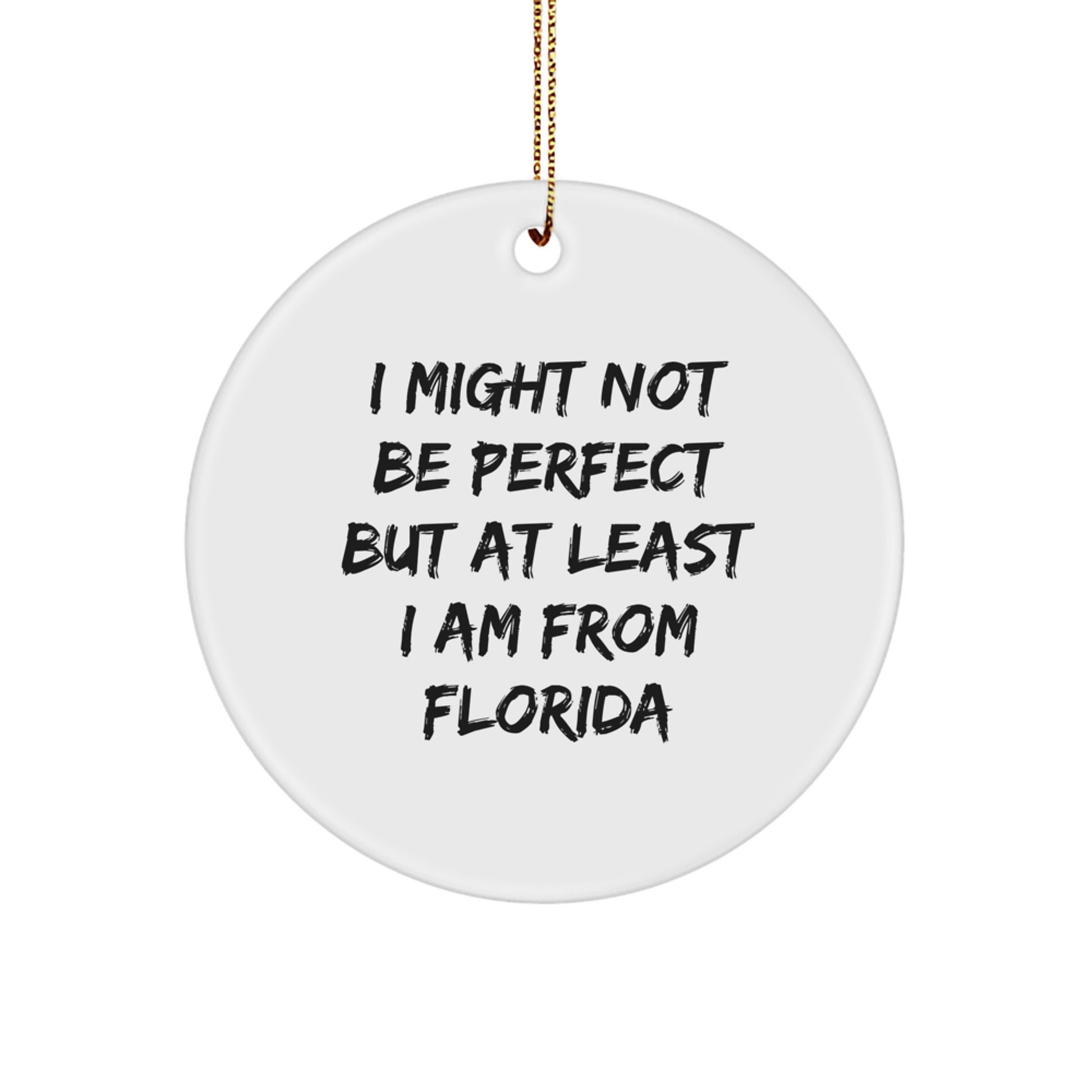 Funny Florida Christmas Circle Ornament Gifts from Friends and Family - Image 1