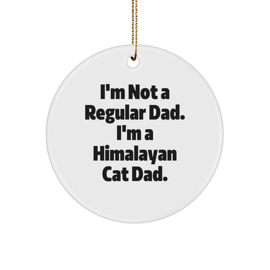 Funny Himalayan Cat Gifts from Gifts for Dad, Mom, Men, Women, Friends, Coworkers, or Family, Circle Ornament for Christmas Unique - Image 1