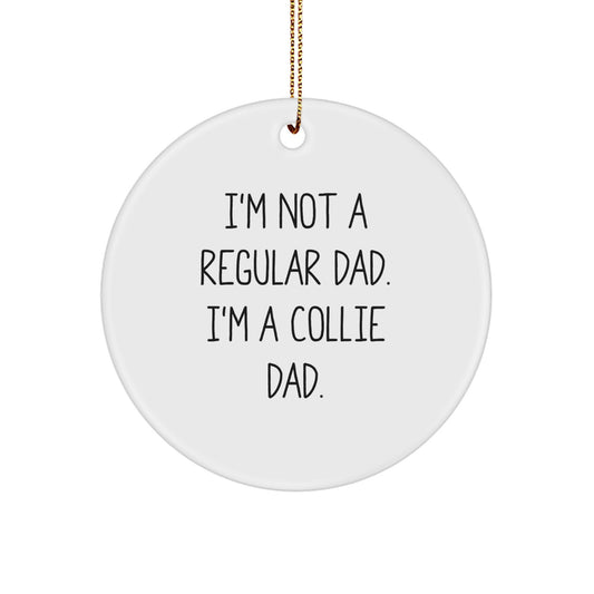 Funny Collie Dog Christmas Circle Ornaments Gifts from Dad to Men for Collie Lovers - Image 1