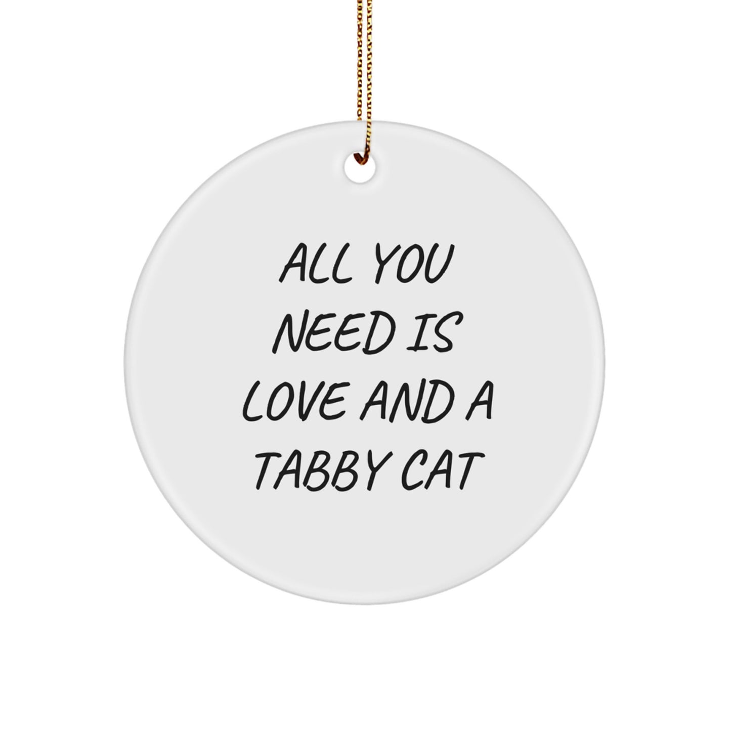 Love Tabby Cats, Gifts from Friends, Christmas Circle Ornament - Image 1