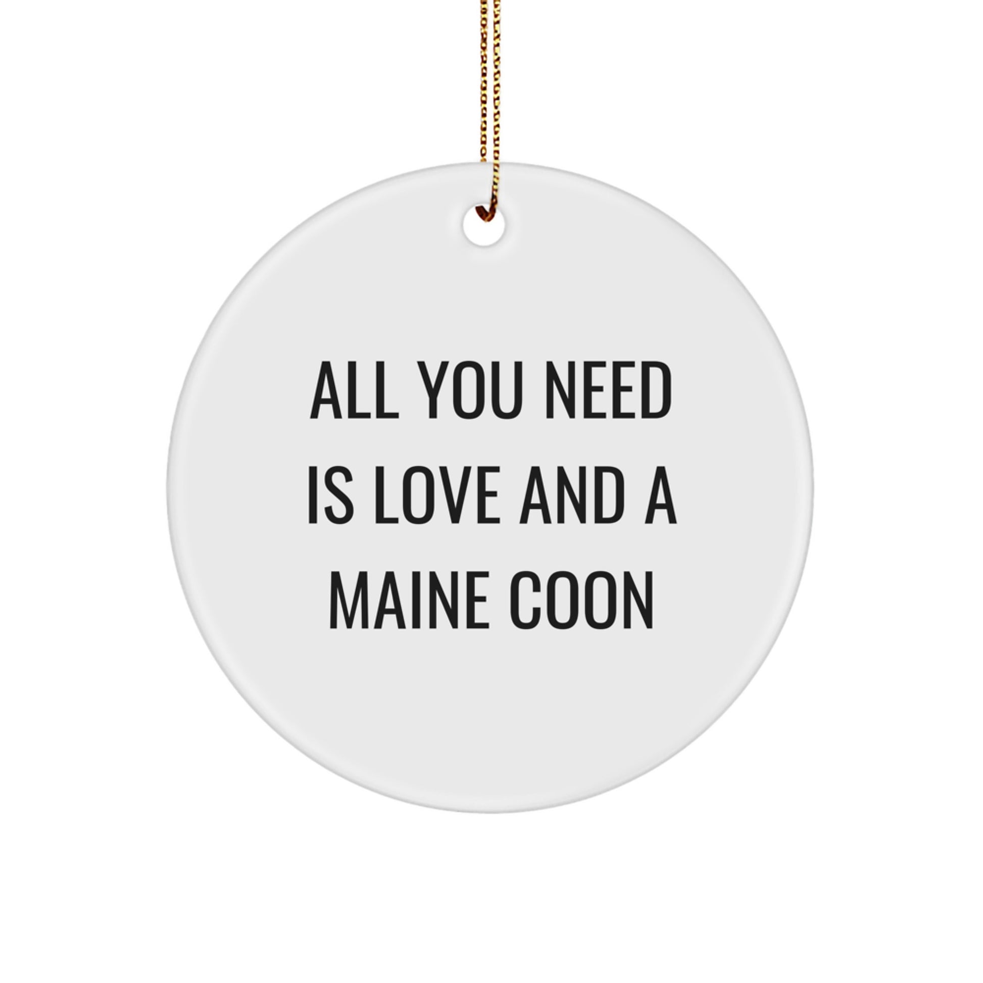 Funny Maine Coon Cat Circle Ornament Gifts for Maine Coon Cat Lovers, from Friends and Family, Perfect for Christmas Unique Gifts - Image 1