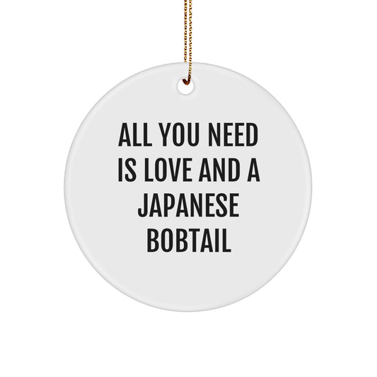Japanese Bobtail Cat Lovers Circle Ornament, Gifts from Friends and Family, 'All You Need Is Love And A Japanese Bobtail', Christmas Unique Gifts for Japanese Bobtail Cat Enthusiasts - Image 1