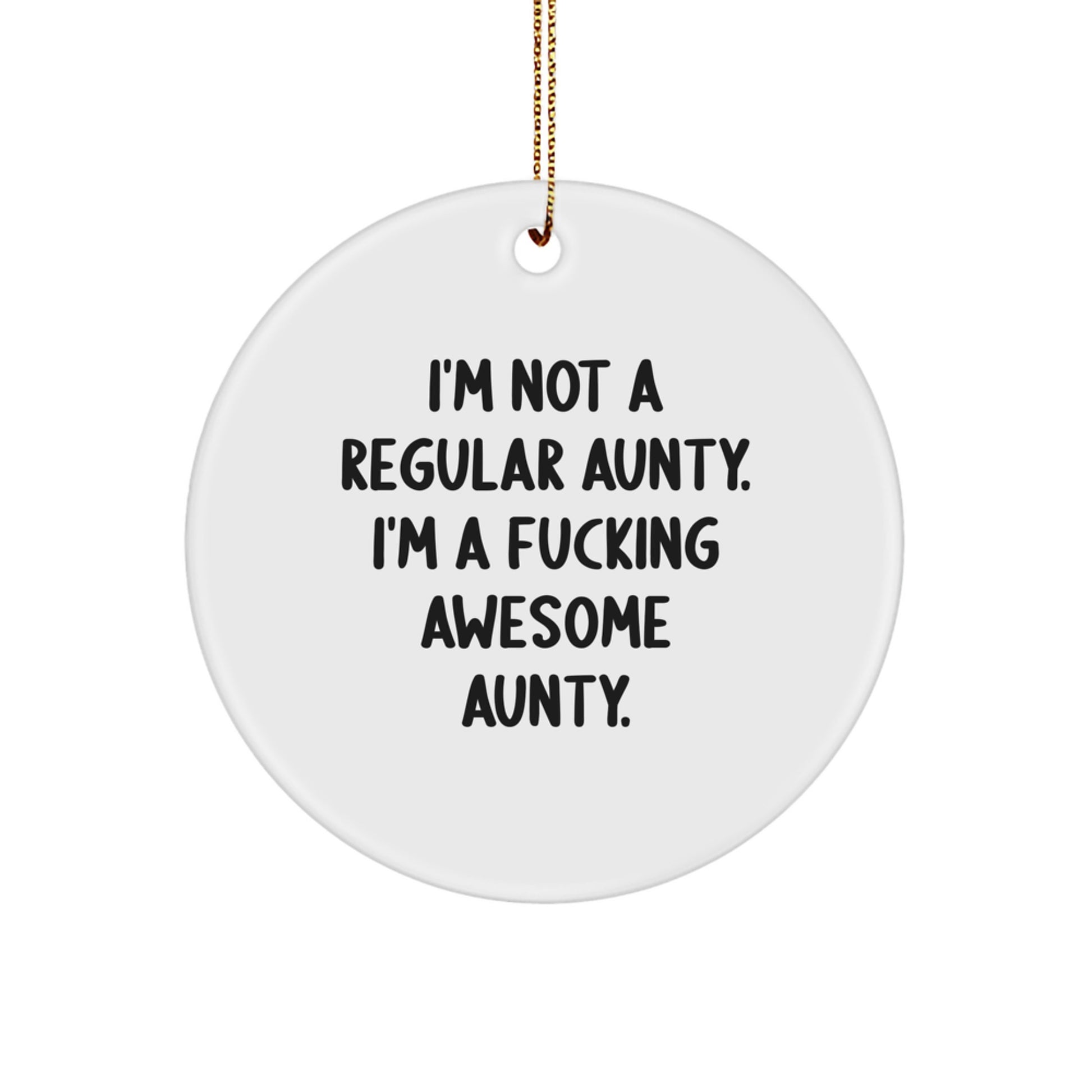 Funny Aunty Gifts from Men to Women for Christmas Unique Circle Ornament - Image 1