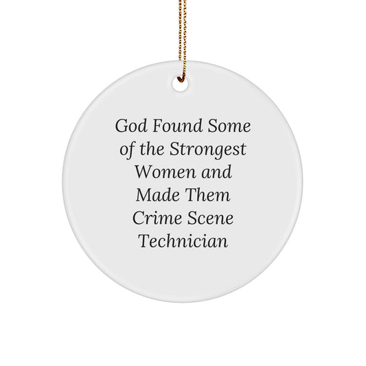 Funny Crime Scene Technician Gifts for Women - Inspirational Quote, Circle Ornament, Gifts from Women to Friends, Christmas Unique Gifts - Image 1