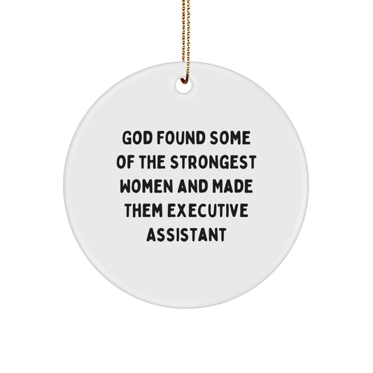 Funny Executive Assistant Gifts from Friends, Inspirational Circle Ornaments for Christmas Unique Gifts, Gifts for Executive Assistant - Image 1