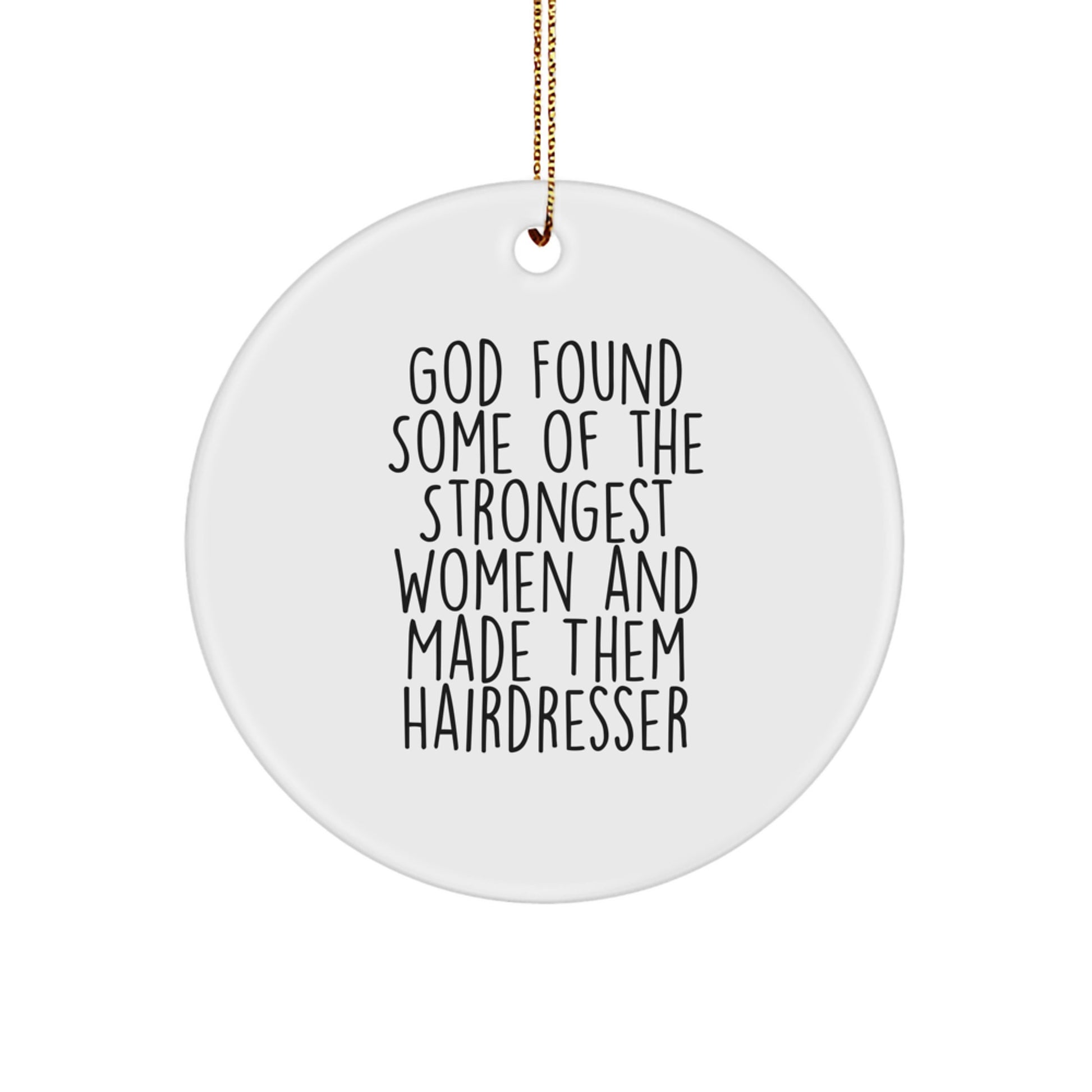Funny Hairdresser Gifts from Men to Hairdresser Friends Christmas Unique Circle Ornaments - Image 1