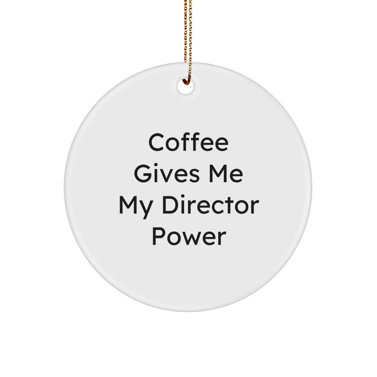 Funny Director Gifts from Friends for Christmas Unique Circle Ornaments Coffee Lovers - Image 1