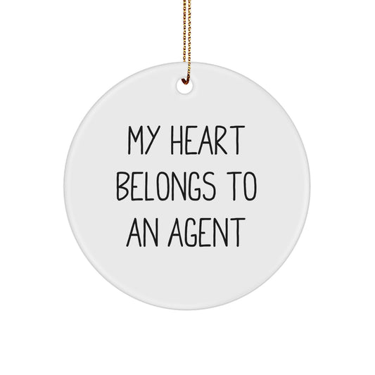 Funny Agent Gifts, Circle Ornament My Heart Belongs To An Agent, Christmas Unique Agent Circle Ornaments Gifts from Friends, Family, Coworkers - Image 1