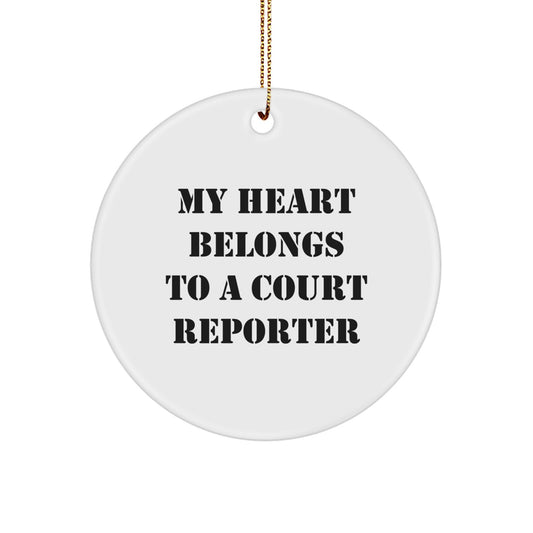 Court Reporter Gifts from Friends, 'My Heart Belongs To A Court Reporter' Christmas Circle Ornament for Men or Women - Image 1