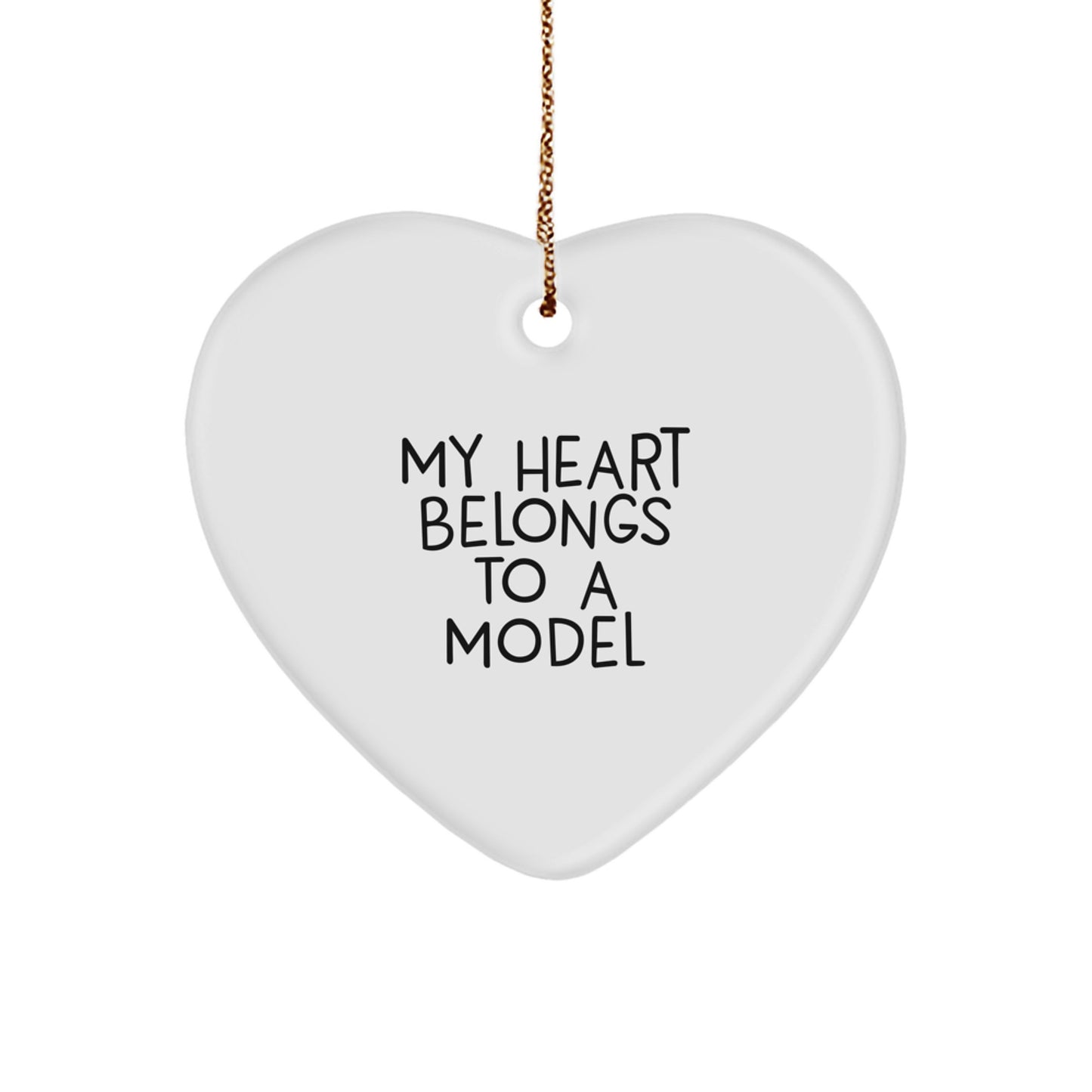 Funny Model Gifts from Friends, Family, or Coworkers - My Heart Belongs To A Model Heart Ornament for Christmas - Image 1
