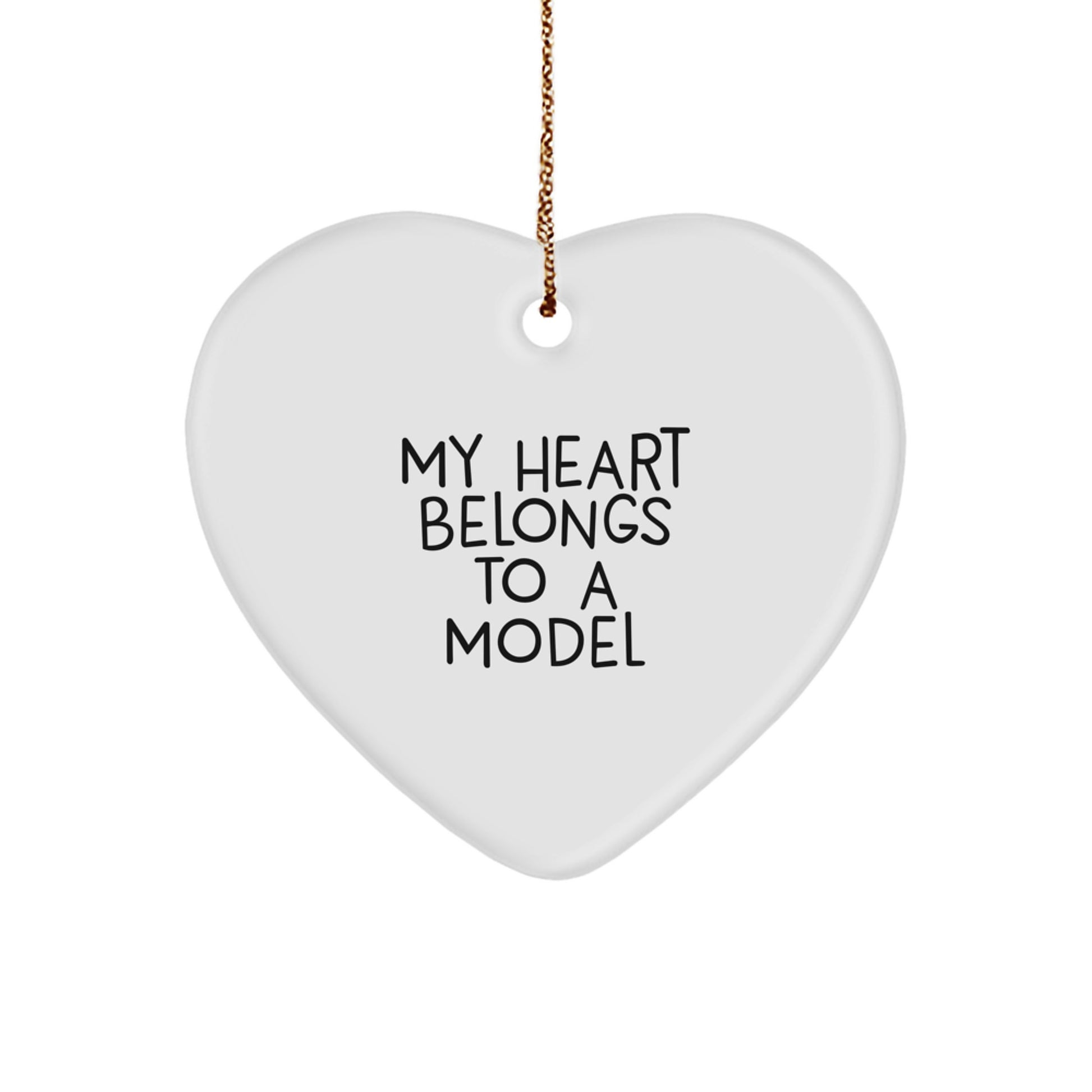 Funny Model Gifts from Friends, Family, or Coworkers - My Heart Belongs To A Model Heart Ornament for Christmas - Image 1