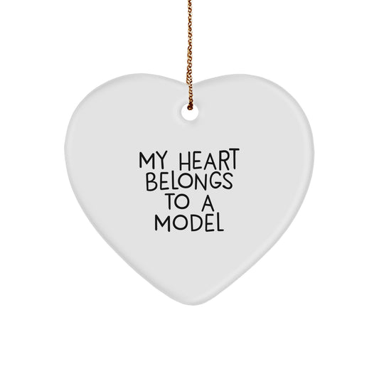 Funny Model Gifts from Friends, Family, or Coworkers - My Heart Belongs To A Model Heart Ornament for Christmas - Image 1