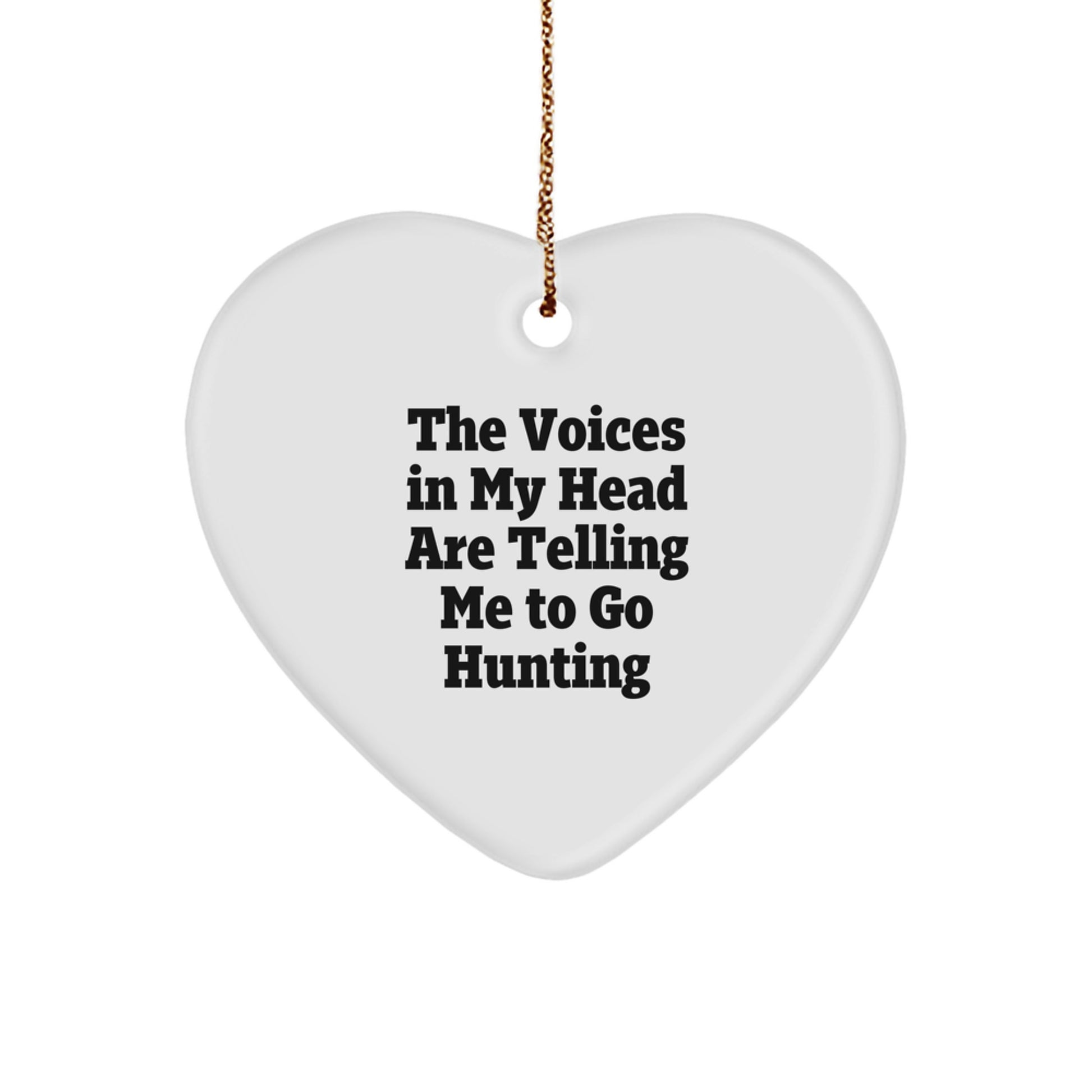 Funny Hunting Quotes Heart Ornament Gifts from Friends for Men and Women Christmas Unique Hunting-Themed Decorations - Image 1