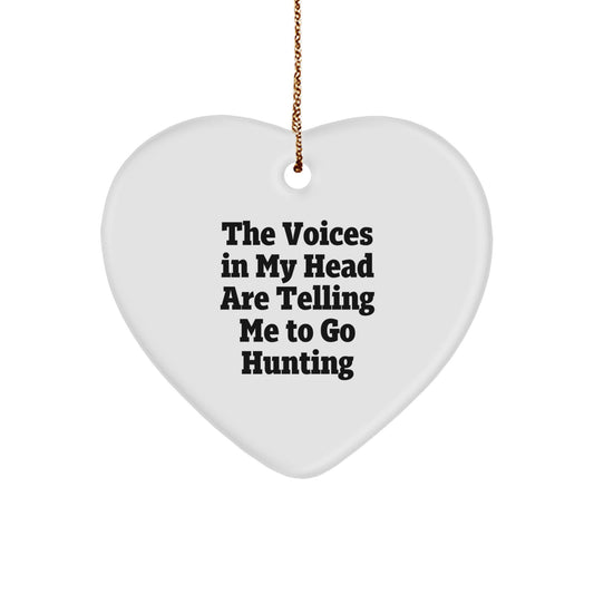 Funny Hunting Quotes Heart Ornament Gifts from Friends for Men and Women Christmas Unique Hunting-Themed Decorations - Image 1